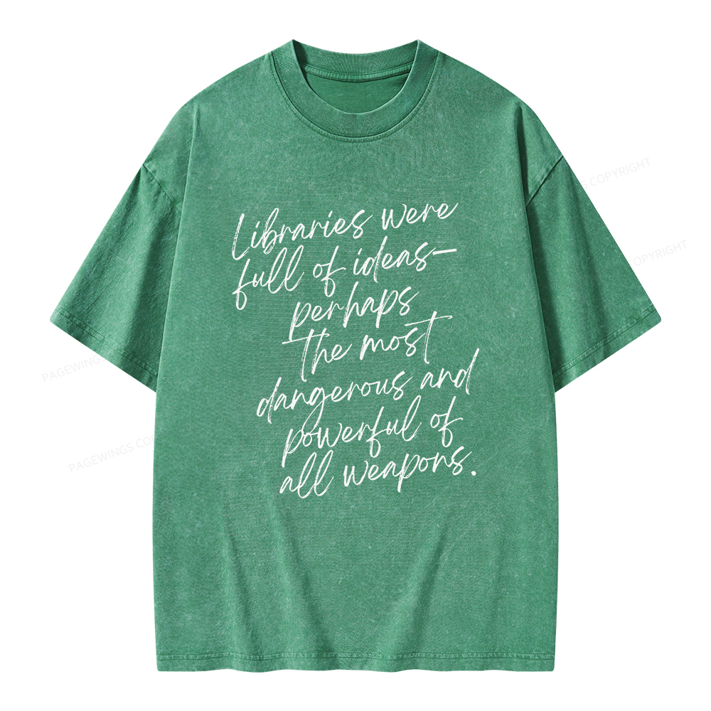 Pagewings Libraries Were Full Of Ideas Unisex Washed T-shirt