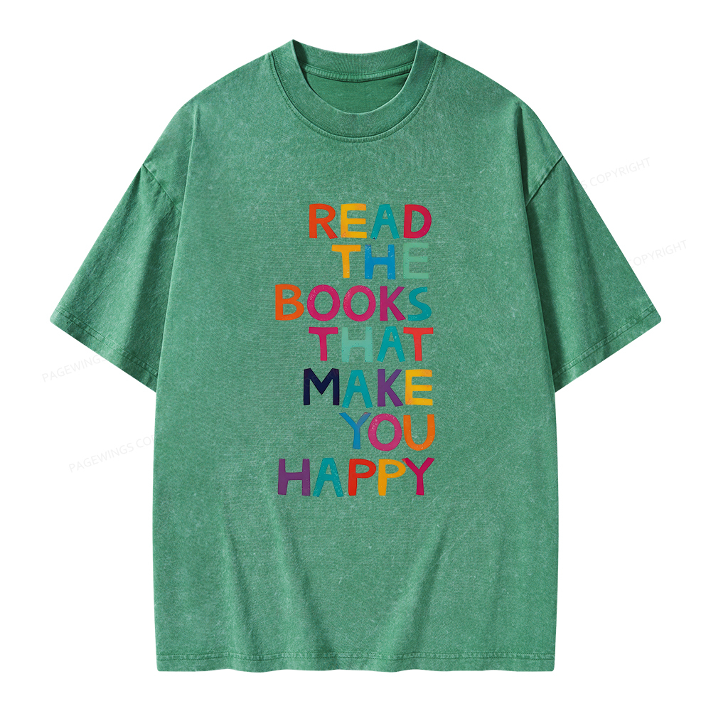 Pagewings Read The Books That Make You Happy Unisex Washed T-shirt
