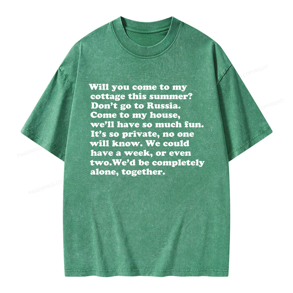 Pagewings Will You Come to The Cottage Unisex Washed T-shirt