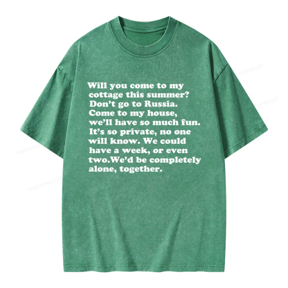 Pagewings Will You Come to The Cottage Unisex Washed T-shirt
