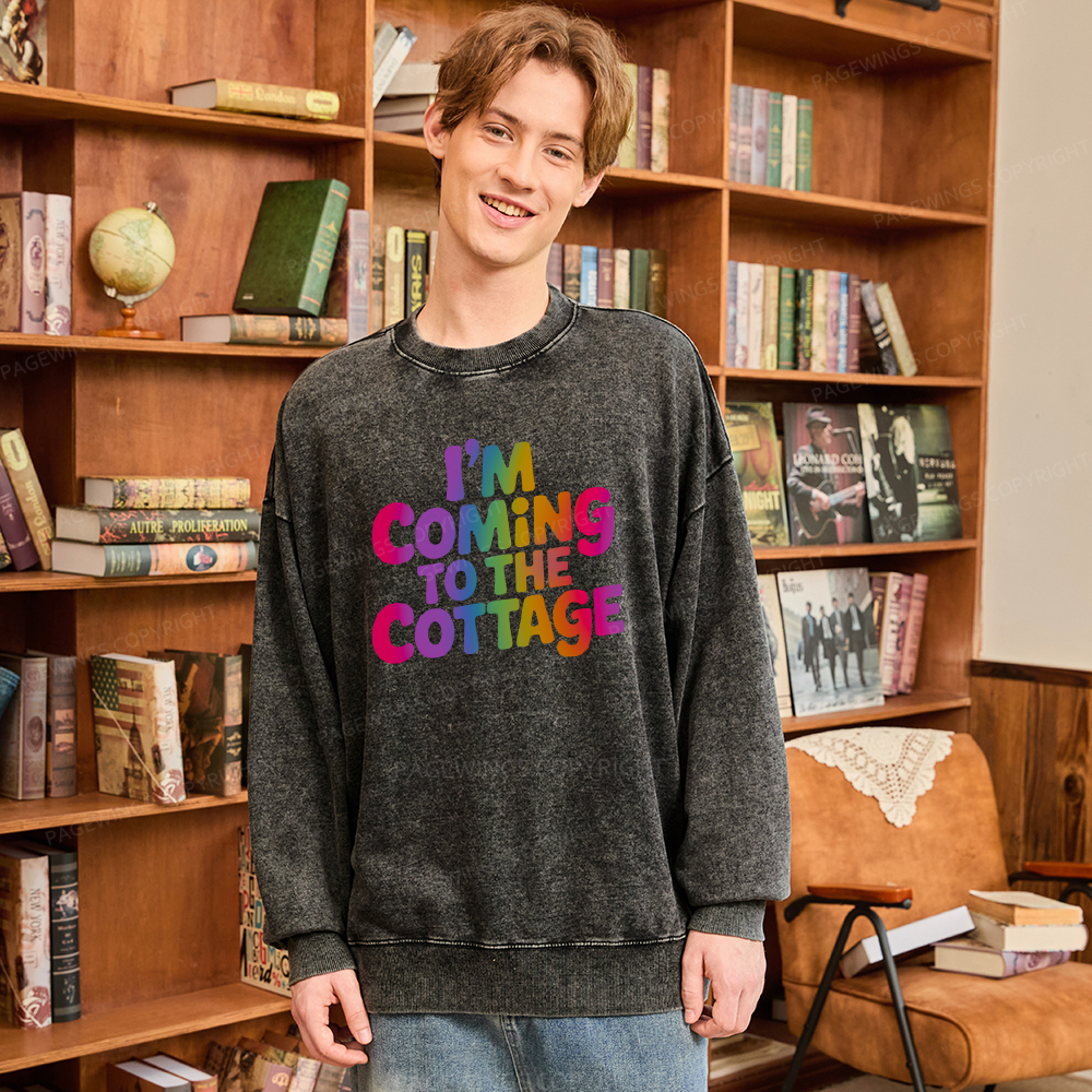 Pagewings I'm Coming To The Cottage Unisex Washed Sweatshirt