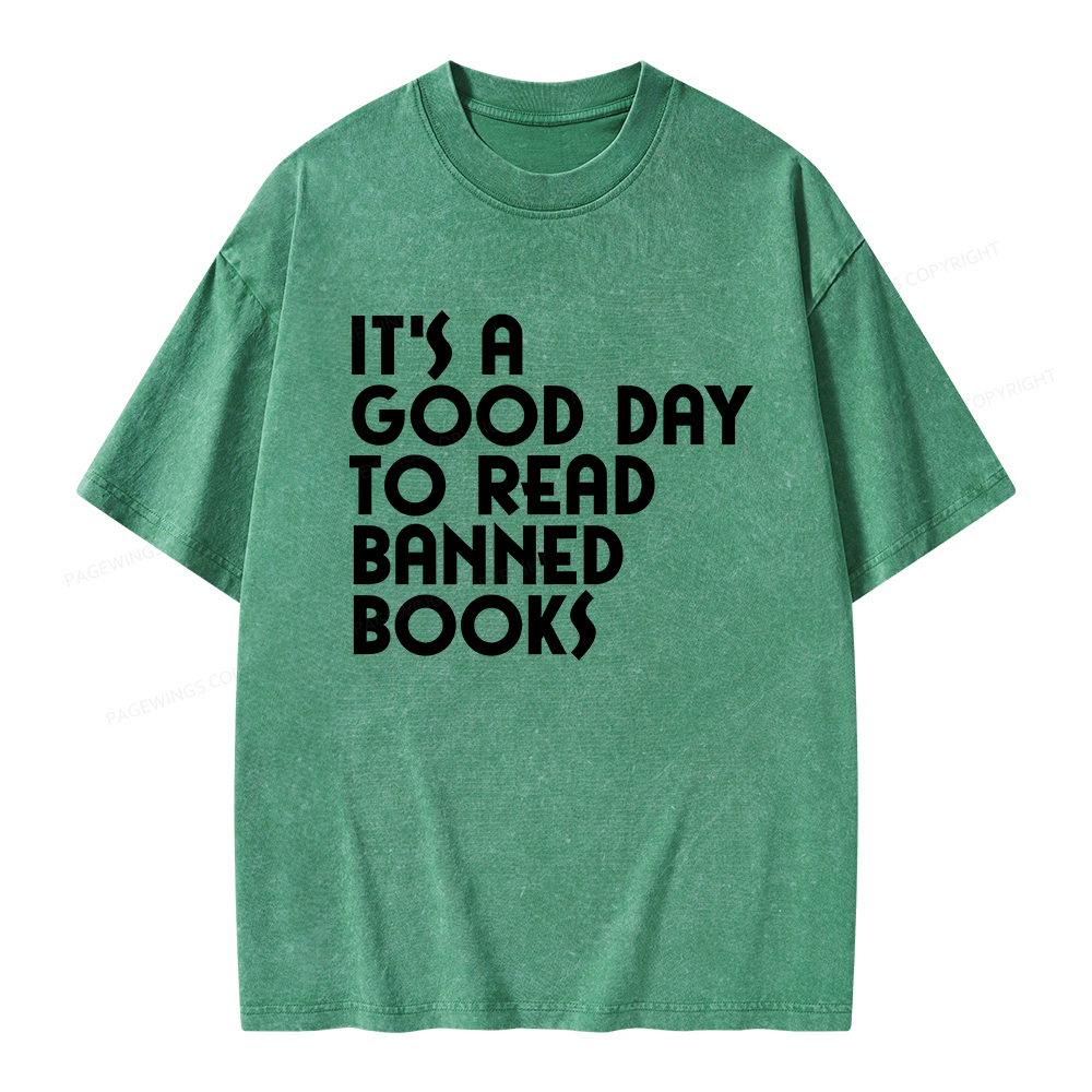 Pagewings It's A Good Day To Read Banned Books Unisex Washed T-shirt