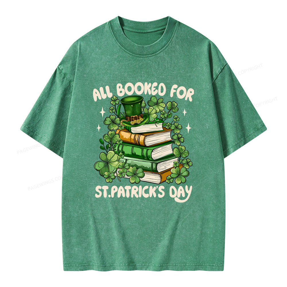 Pagewings All Booked For St Patrick's Day Unisex Washed T-shirt
