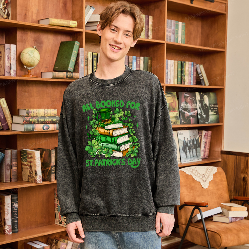 Pagewings All Booked For St Patrick's Day Unisex Washed Sweatshirt