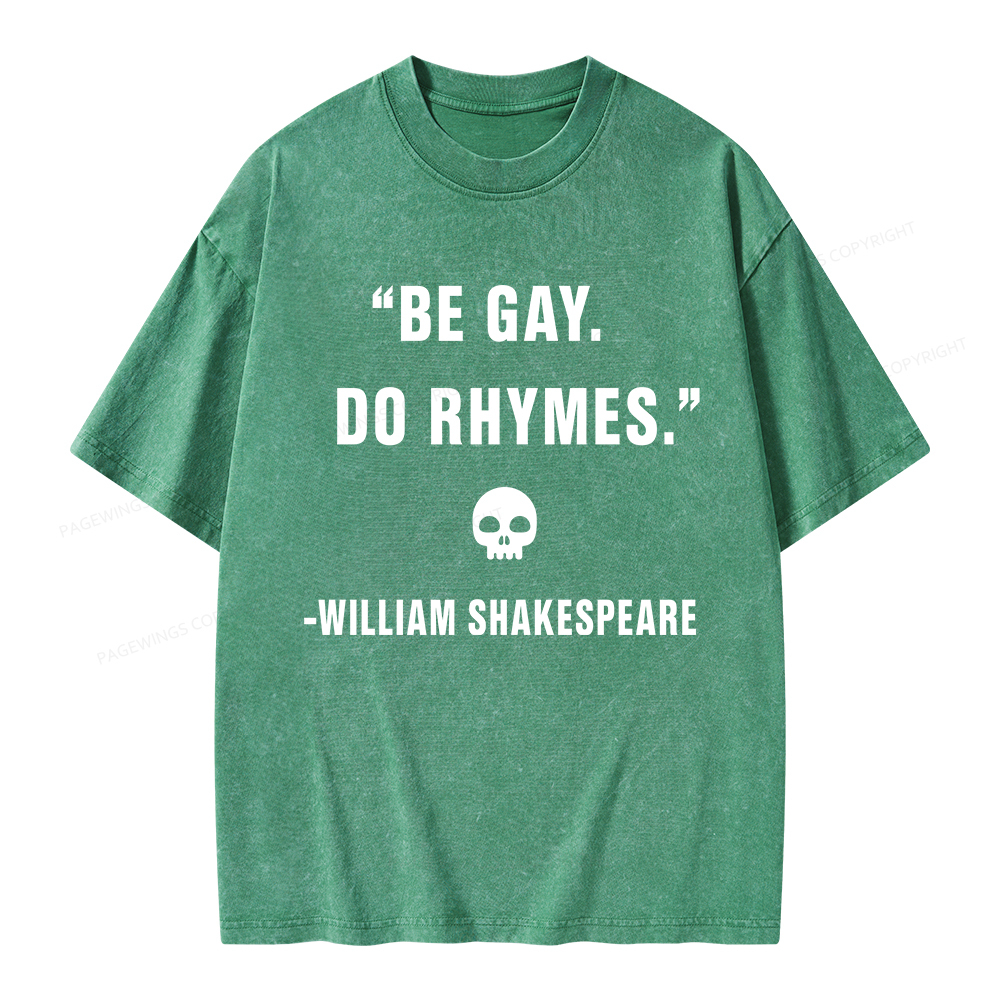 Pagewings Be Gay Do Rhymes Unisex Washed T-shirt