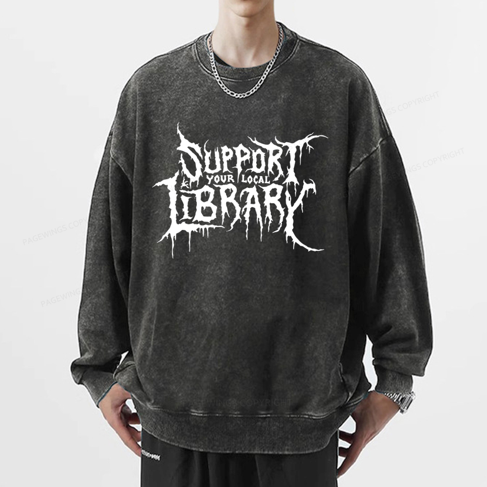 Pagewings Support Your Local Library Unisex Washed Sweatshirt