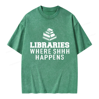 Pagewings Libraries Where Shhh Happens Unisex Washed T-shirt