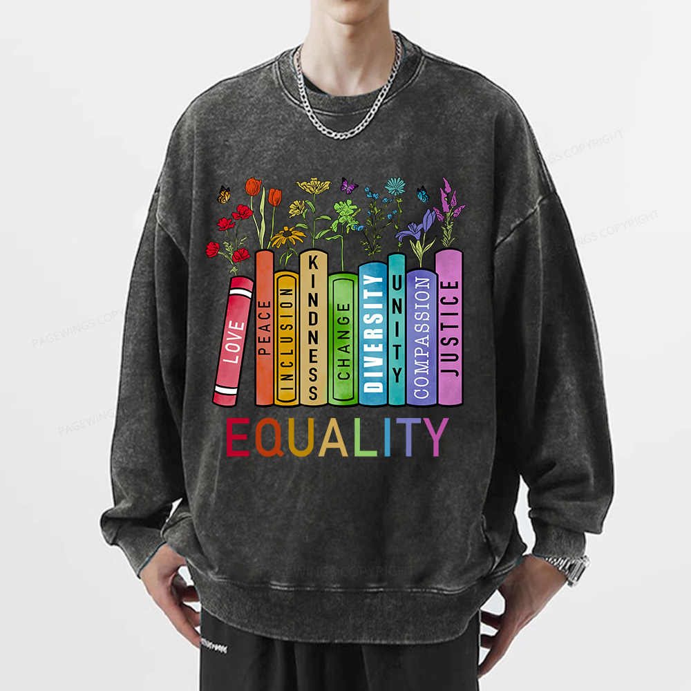 Pagewings Equal Rights Shirt Unisex Washed Sweatshirt