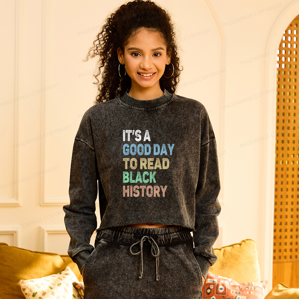 Pagewings It's A Good Day To Read Black History Washed Crop Sweatshirt