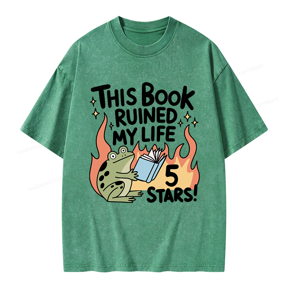 Pagewings This Book Ruined My Life 5 Stars Unisex Washed T-shirt