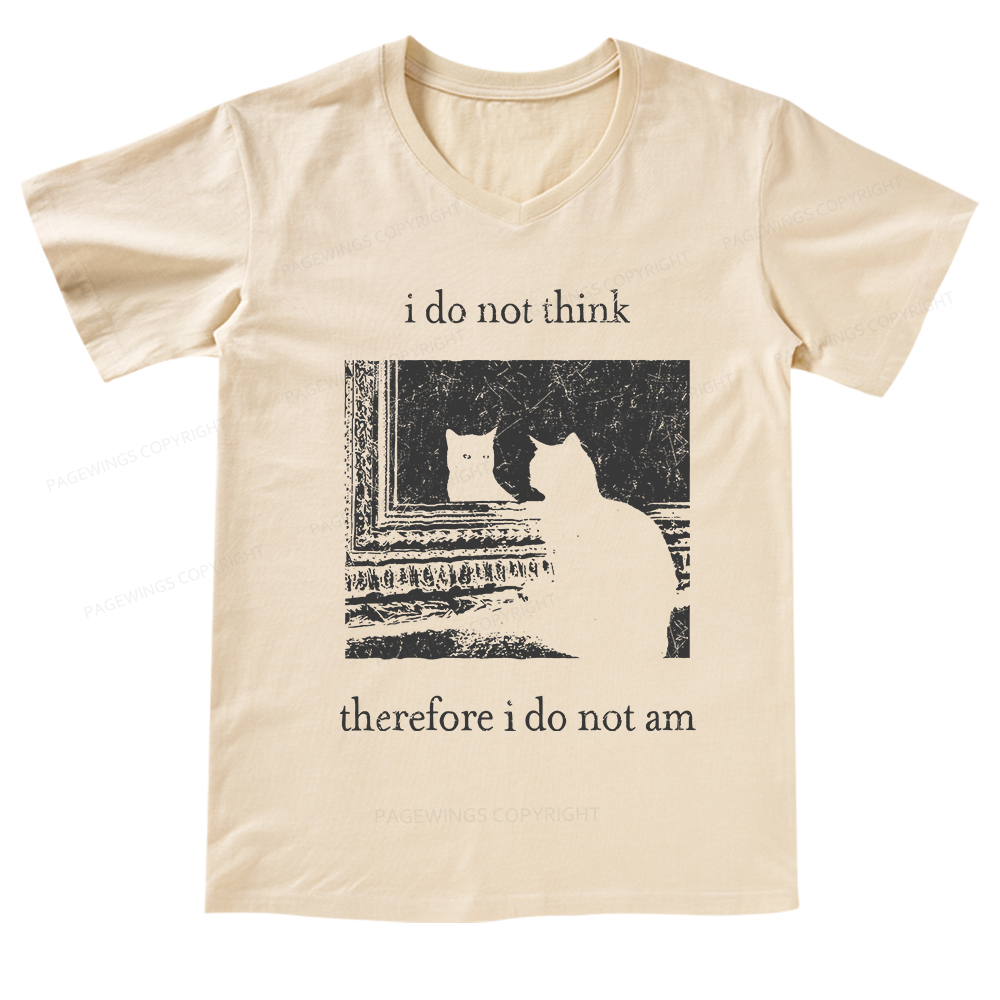 Pagewings I Do Not Think Therefore I Do Not Am V-neck T-shirt