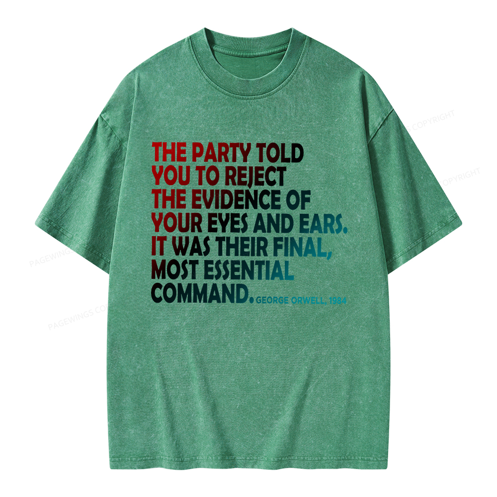 Pagewings The Party Told You To Reject Unisex Washed T-shirt