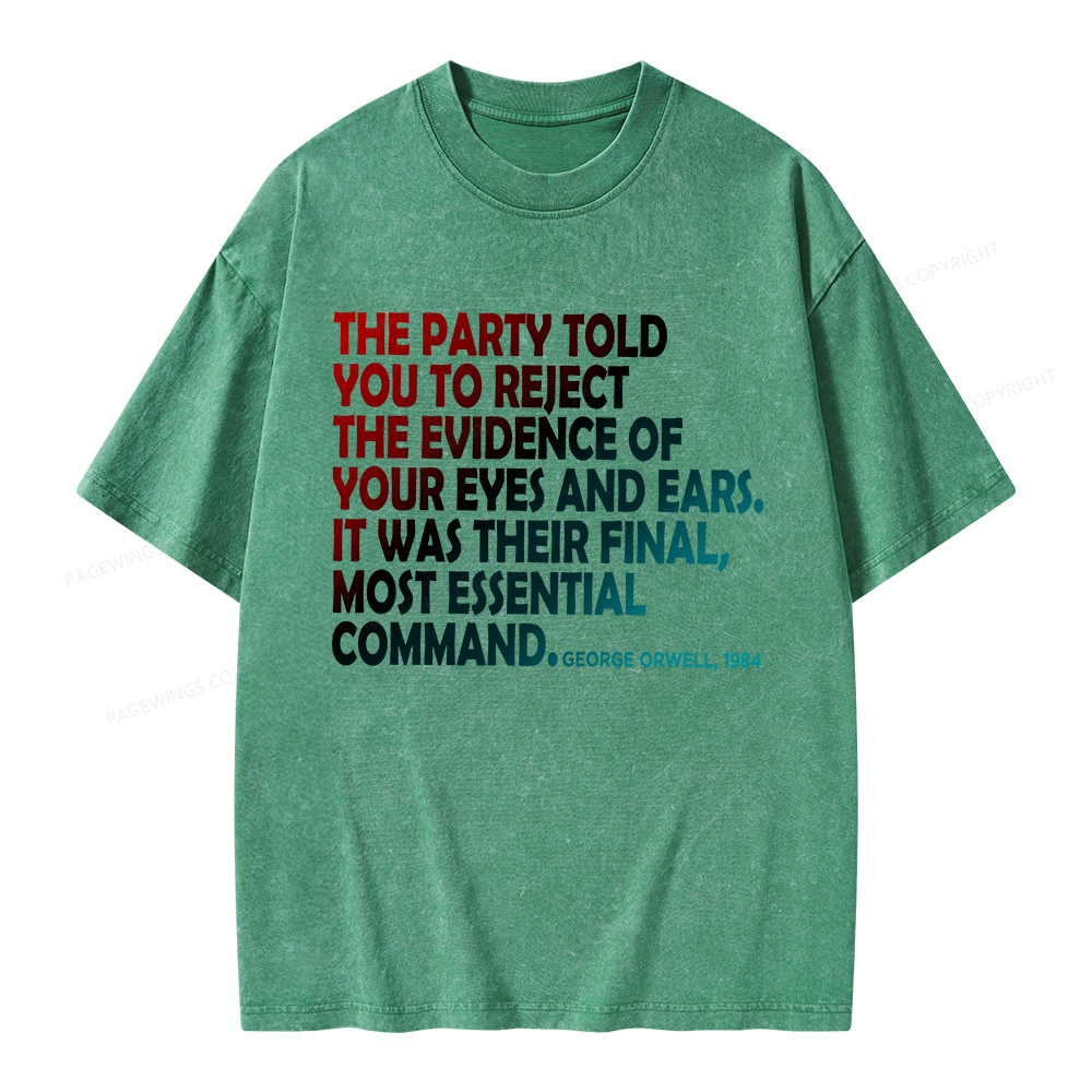 Pagewings The Party Told You To Reject Unisex Washed T-shirt