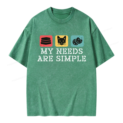 Pagewings My Needs Are Simple Unisex Washed T-shirt