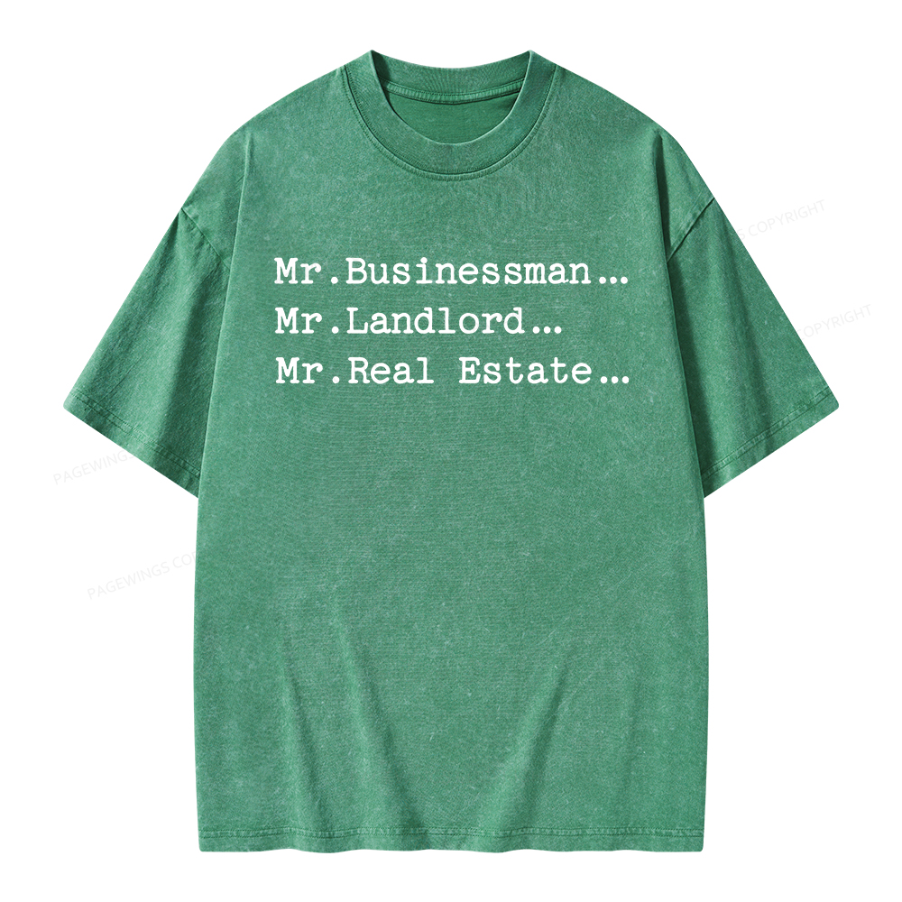 Pagewings Mr Businessman Mr Landlord Mr Real Estate Unisex Washed T-shirt