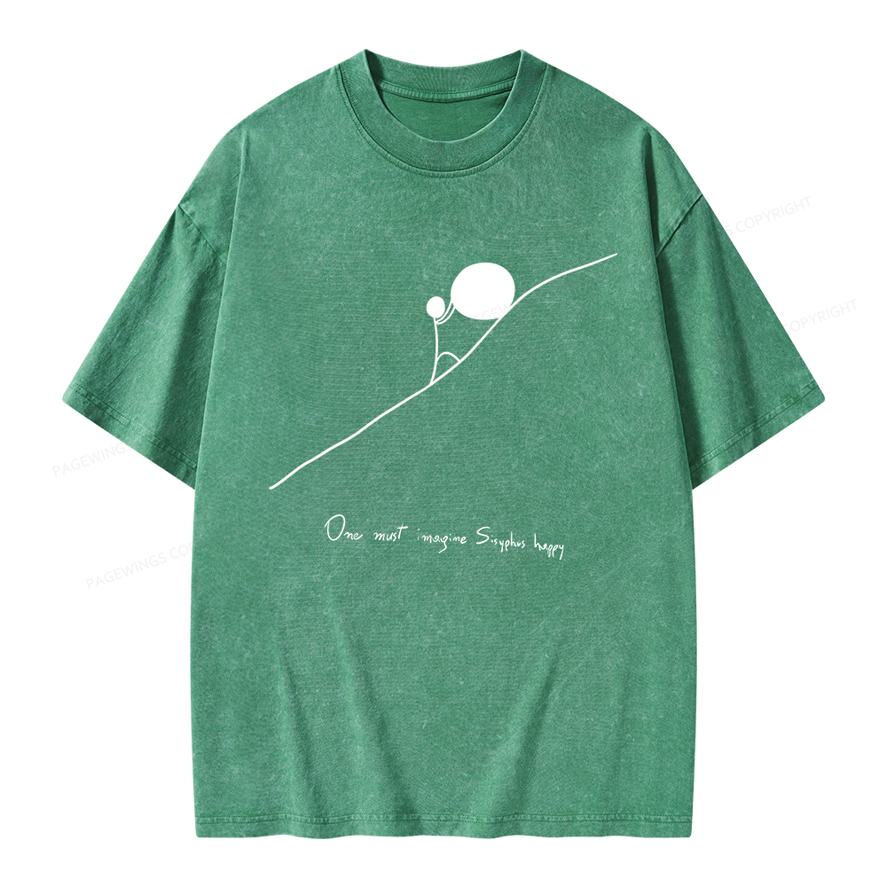 Pagewings One Must Imagine Sisyphus Happy Unisex Washed T-shirt