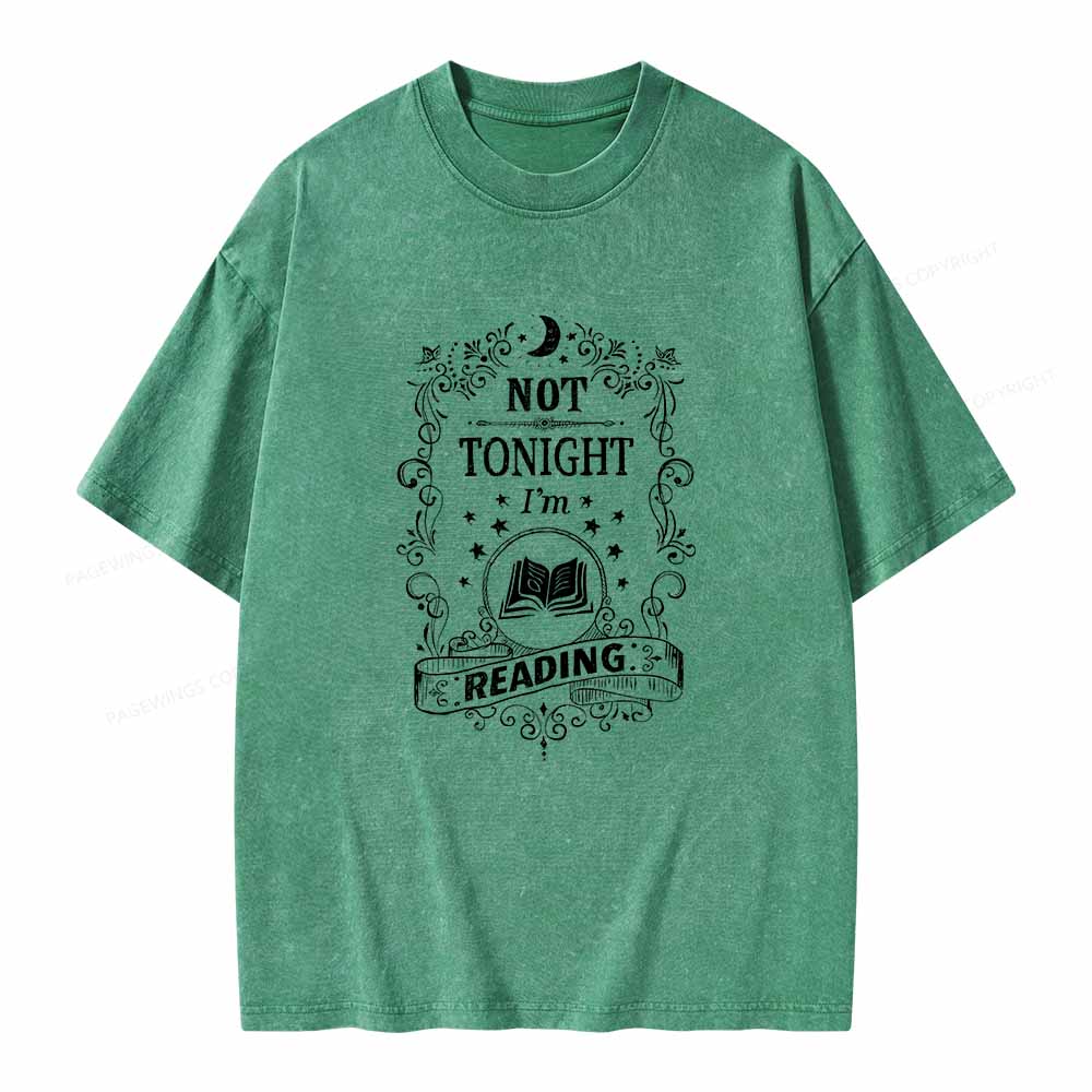 Pagewings Not Tonight Reading Unisex Washed T-shirt