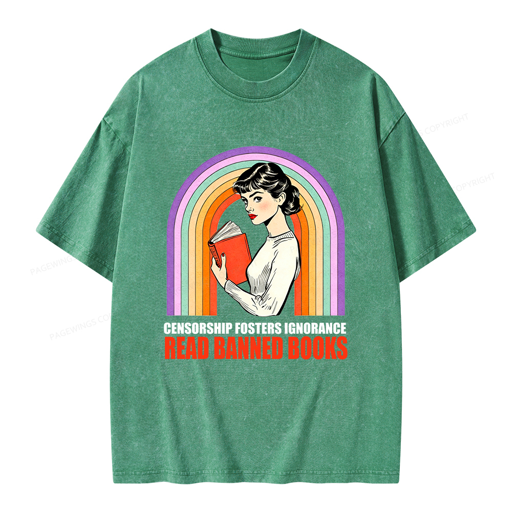 Pagewings Censorship Fosters Ignorance Read Banned Books Unisex Washed T-shirt