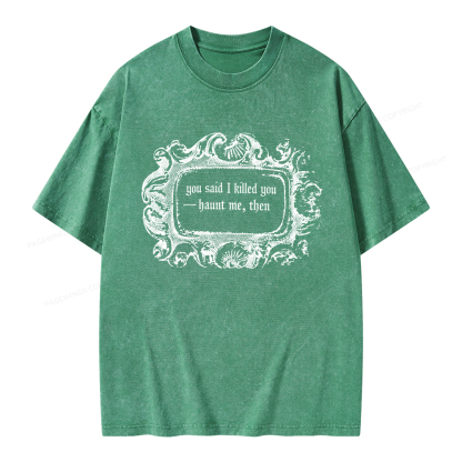 Pagewings Haunt Me Then Unisex Washed T-shirt