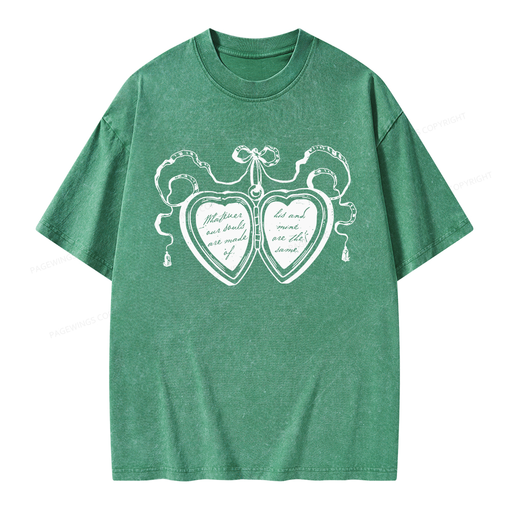 Pagewings Whatever Our Souls Are Made Of Unisex Washed T-shirt