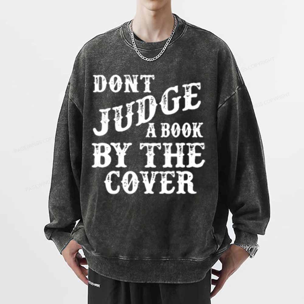 Pagewings Dont Judge a book by the Cover on Unisex Baseball T-Shirt Unisex Washed Sweatshirt