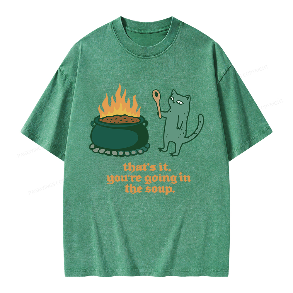 Pagewings You’re Going In The Soup Unisex Washed T-shirt