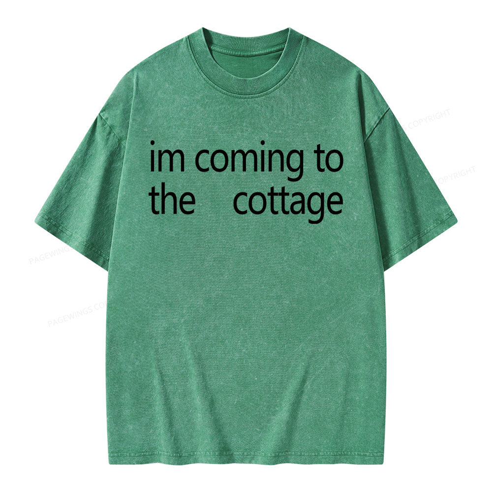 Pagewings Im Coming To The Cottage Unisex Washed T-shirt