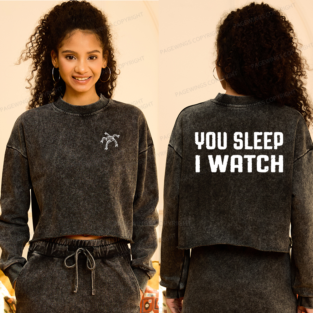Pagewings You Sleep I Watch Washed Crop Sweatshirt