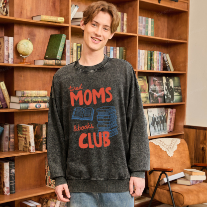 Pagewings Tired Moms Books Club Unisex Washed Sweatshirt