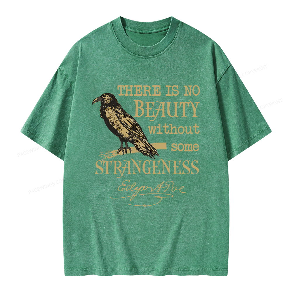 Pagewings No Beauty Without Some Strangeness Unisex Washed T-shirt