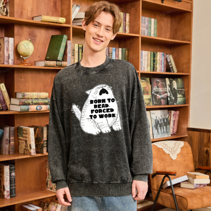 Pagewings Born To Read Forced To Work Unisex Washed Sweatshirt
