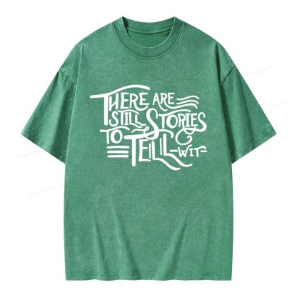 Pagewings There Are Still Stories To Tell Unisex Washed T-shirt