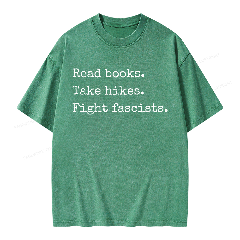 Pagewings Read Books Take Hikes Fight Fascists Unisex Washed T-shirt