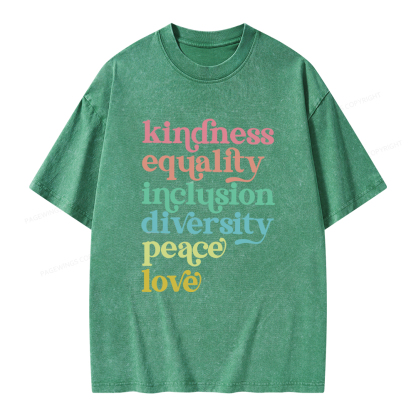 Pagewings Kindness Equality Inclusion Diversity Peace Love Unisex Washed T-shirt