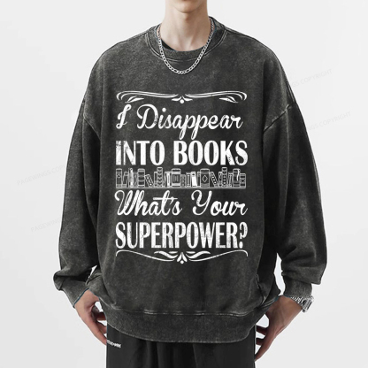 Pagewings I Disappear Into Books Unisex Washed Sweatshirt