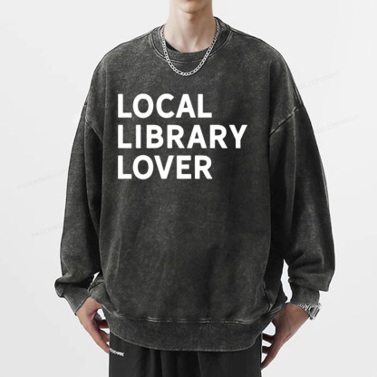 Pagewings Support Your Local Library Sweatshirt Unisex Washed Sweatshirt