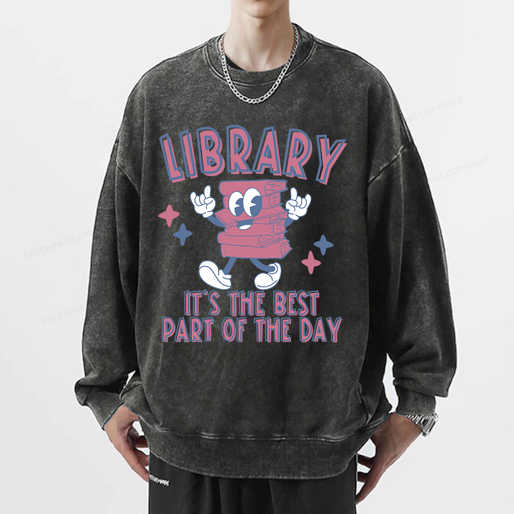 Pagewings It's The Best Part Of The Day Unisex Washed Sweatshirt