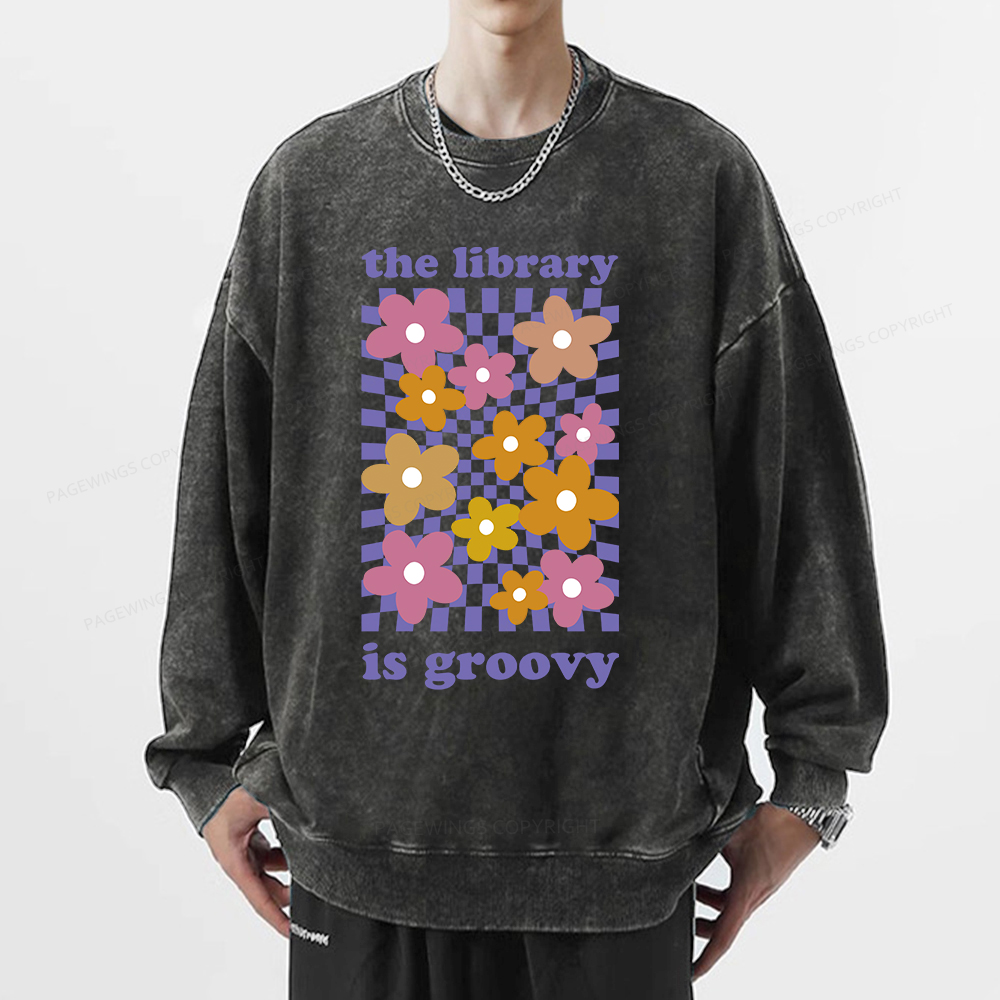 Pagewings The Library is Groovy Unisex Washed Sweatshirt