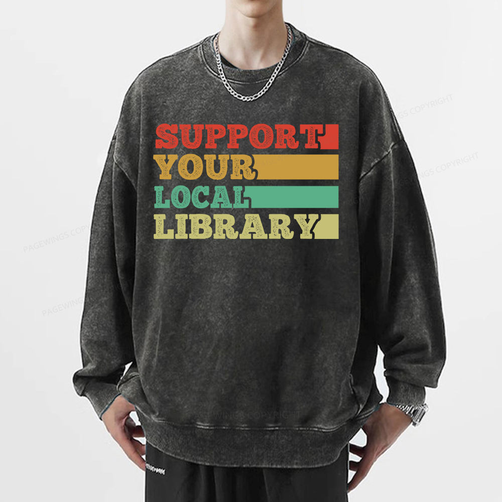 Pagewings Support Your Local Library Unisex Washed Sweatshirt