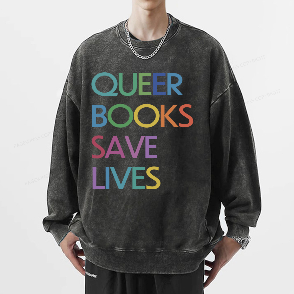 Pagewings Queer Books Save Lives Unisex Washed Sweatshirt