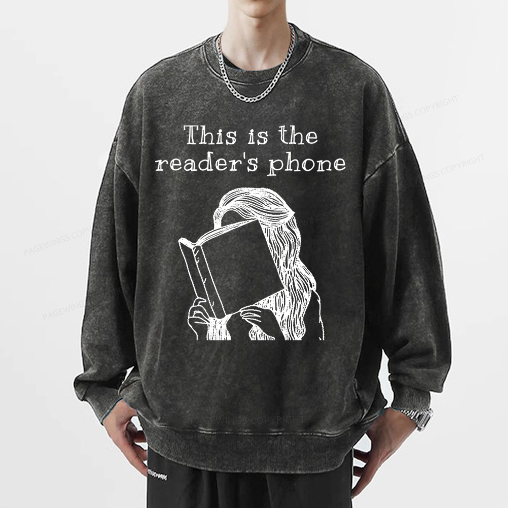 Pagewings This Is The Readers Phone Unisex Washed Sweatshirt