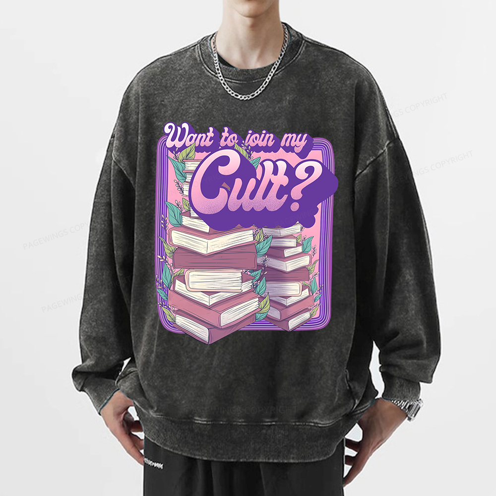 Pagewings Want To Join My Cult Unisex Washed Sweatshirt