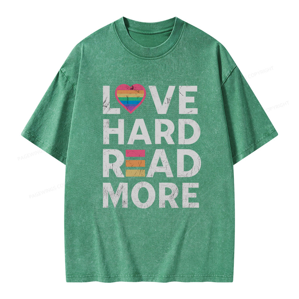 Pagewings Love Hard Read More Unisex Washed T-shirt