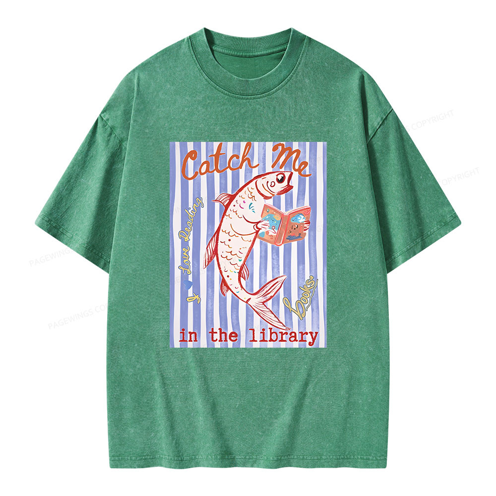 Pagewings Catch Me In The Library Unisex Washed T-shirt