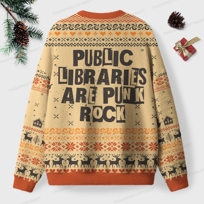 Pagewings Public Libraries Are Punk Rock Unisex Ugly Knit Sweatshirt