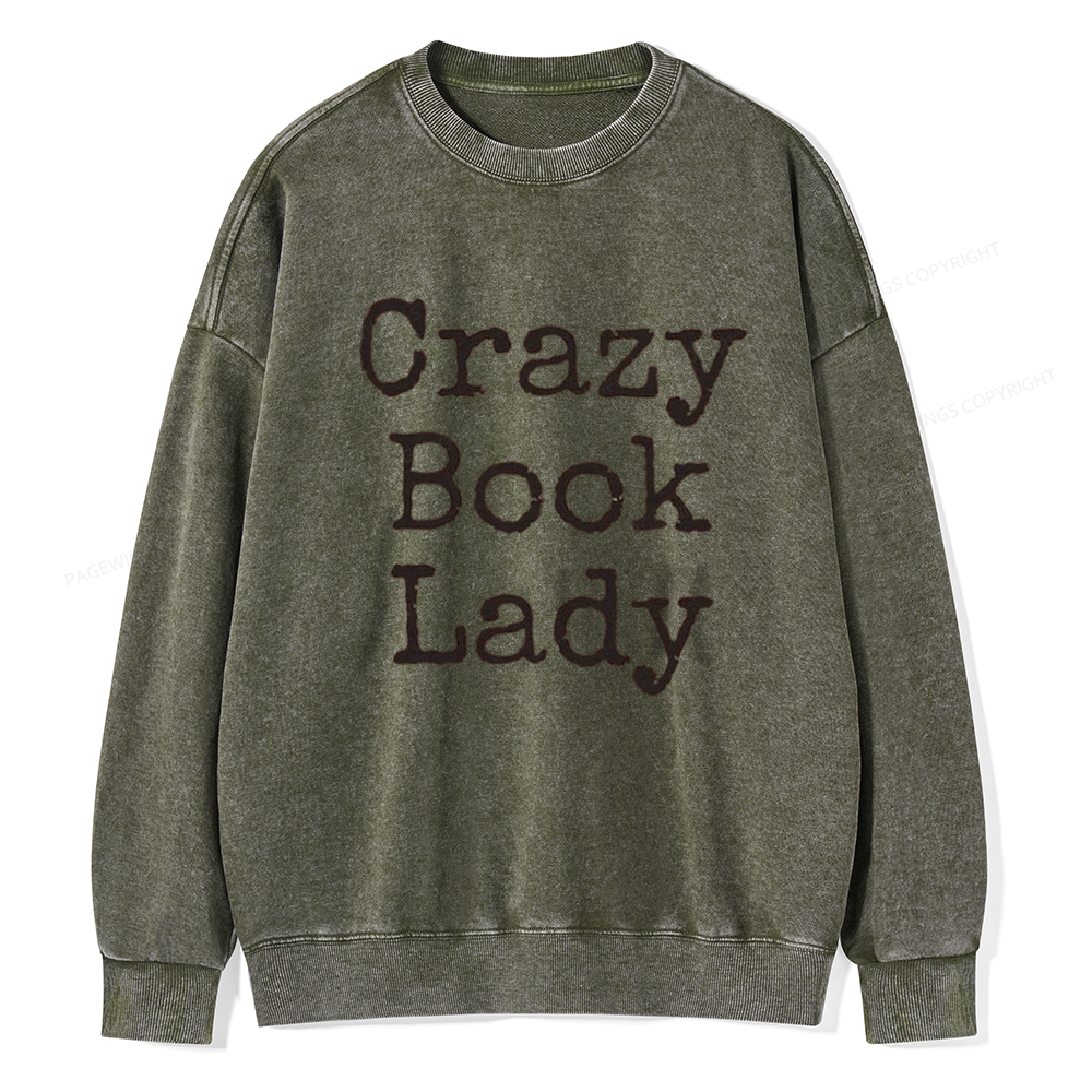 Pagewings Crazy Book Lady Unisex Washed Sweatshirt