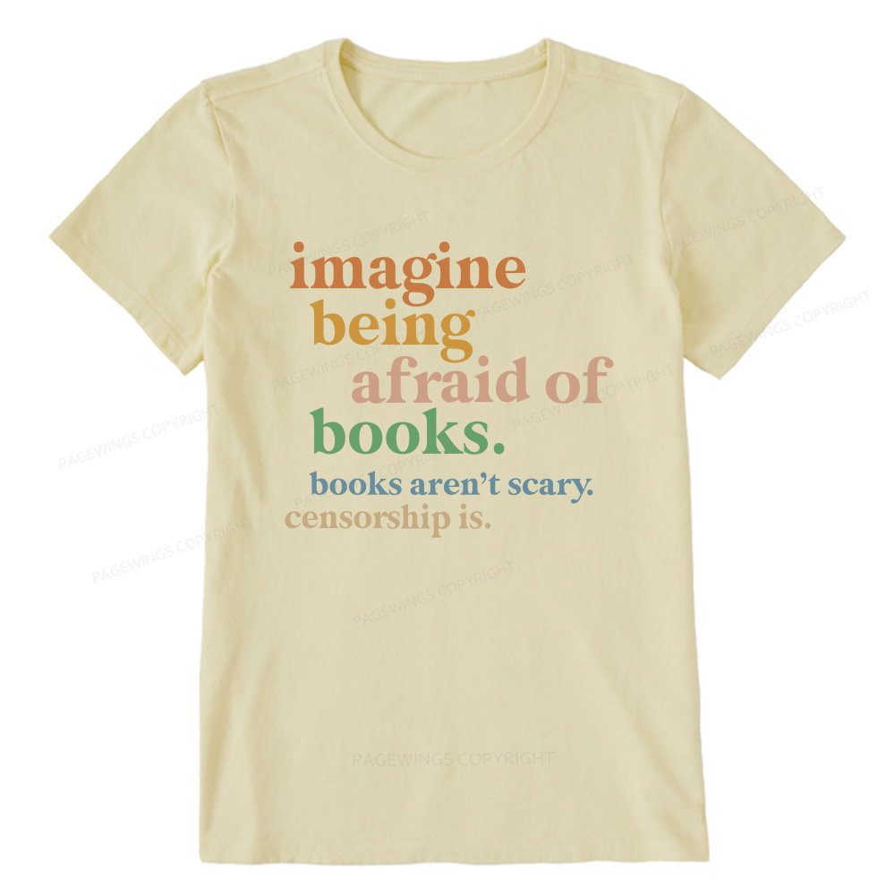 Pagewings Imagine Being Afraid Of Books Unisex Classic T-shirt