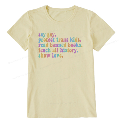 Pagewings Protect Trans Kids Teach All History Show Love Unisex Classic T-shirt
