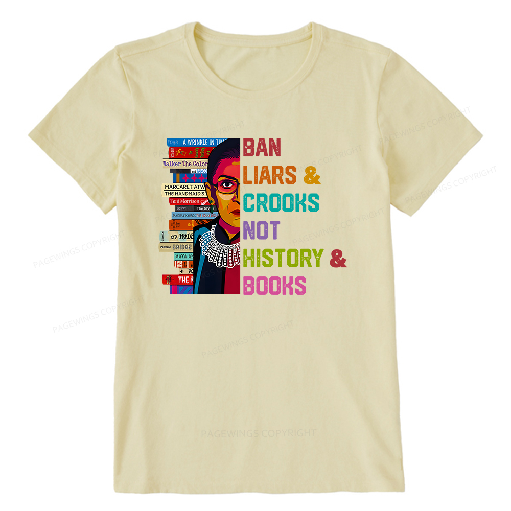 Pagewings Ban Liars and Crooks Not History and Books Unisex Classic T-shirt