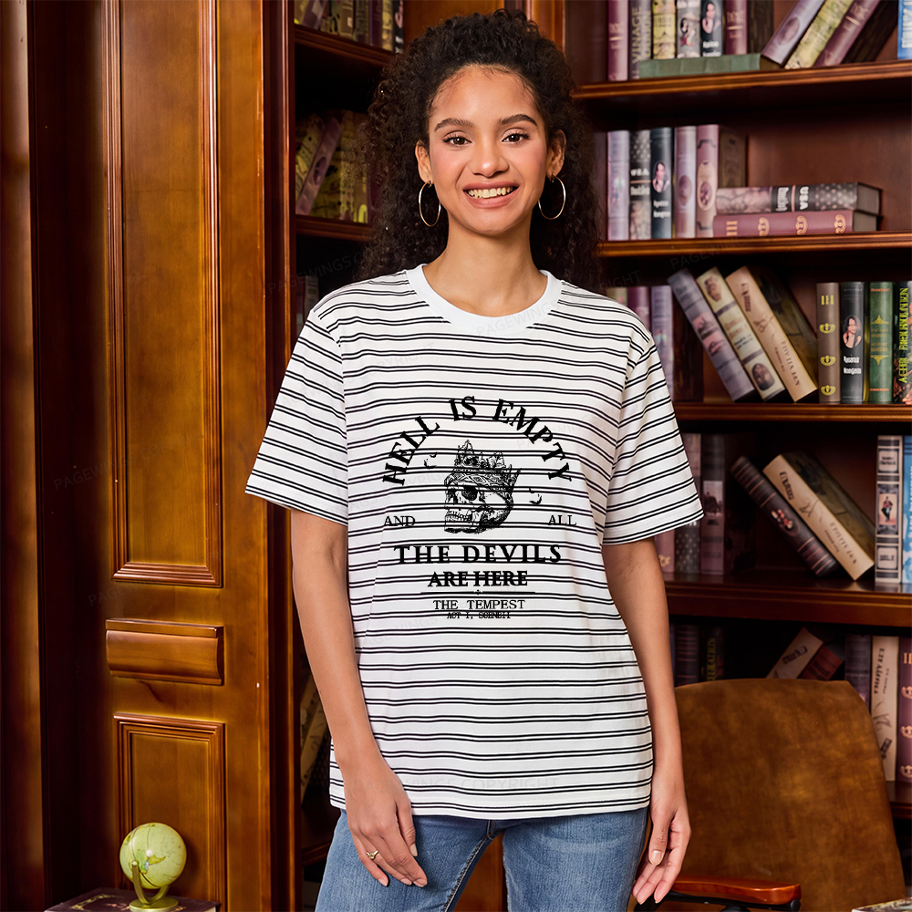 Pagewings Hell Is Empty And All The Devils Are Here Unisex Striped T-Shirt